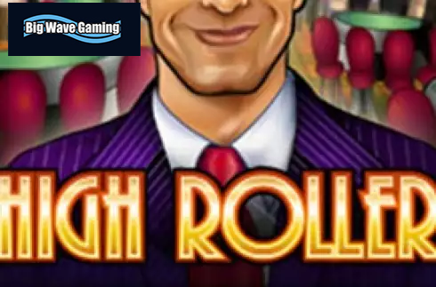 High Roller